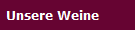 Unsere Weine